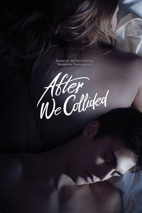 afterw|after we collided movie.